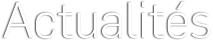 Actualités